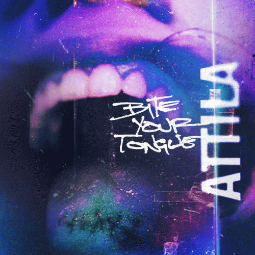 Attila (USA-2) : Bite Your Tongue